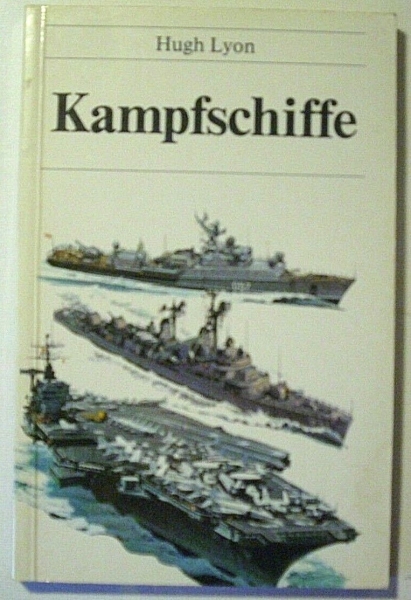 Kampfschiffe von Hugh Lyon